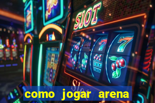 como jogar arena breakout: infinite